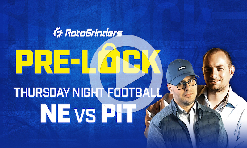 NFL DFS Thursday Night Football Pre-Lock Show - Patriots vs Steelers